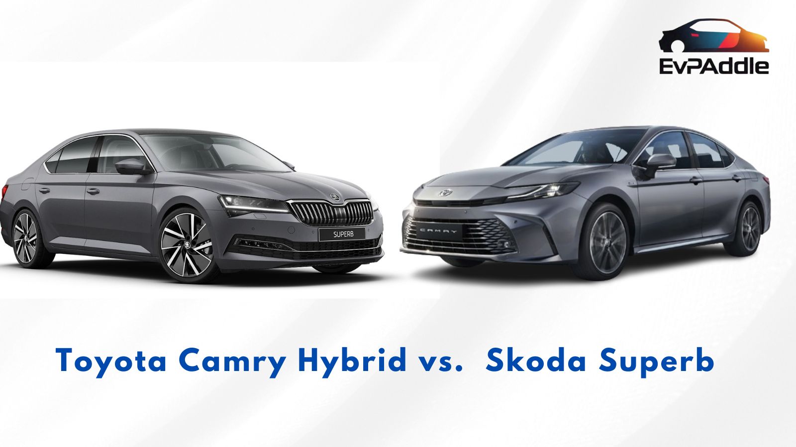 Comparison of Toyota Camry Hybrid and Skoda Superb highlighting features, price, mileage