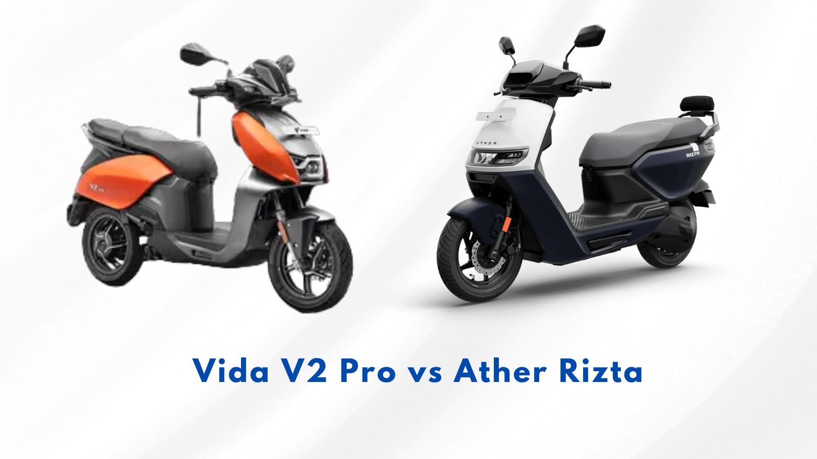 Comparison of Vida V2 Pro and Ather Rizta electric scooters showcasing specifications like motor power, range, features, battery capacity, and pricing differences.